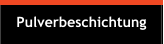 Pulverbeschichtung