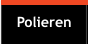 Polieren