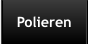 Polieren